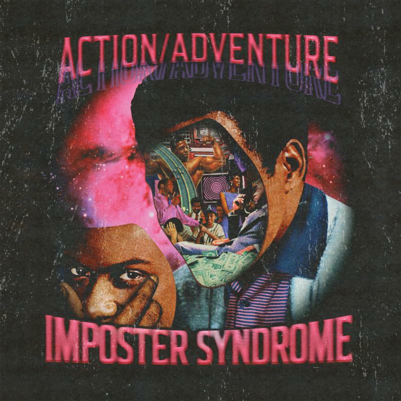 Action/Adventure: Imposter Syndrome