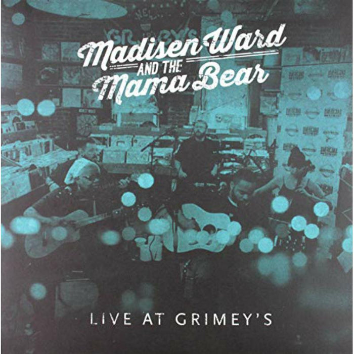 Madisen & Mama Bear Ward: Live At Grimeys (RSD)