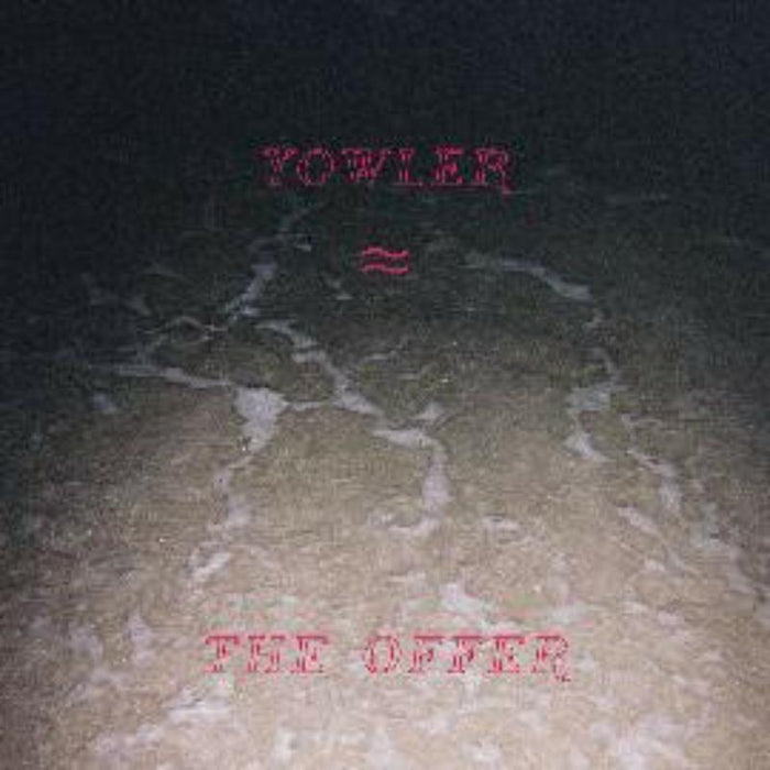 Yowler: The Offer (COLOR VINYL)
