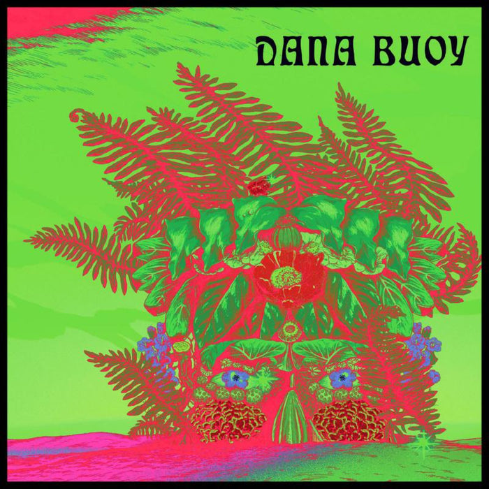 Dana Buoy: Experiments In Plant Based Music Vol 1