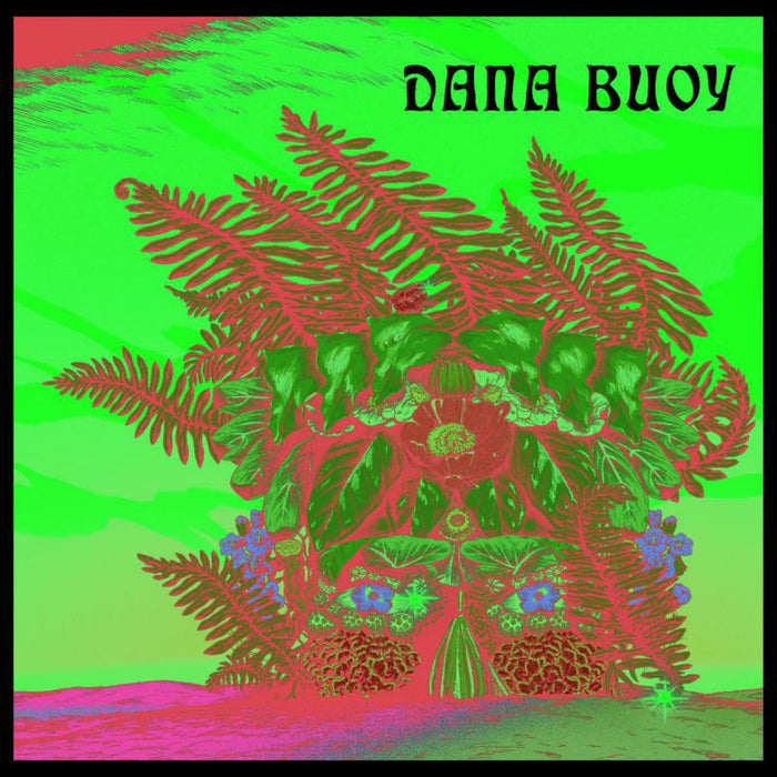 Dana Buoy: Experiments In Plant Based Music Vol 1
