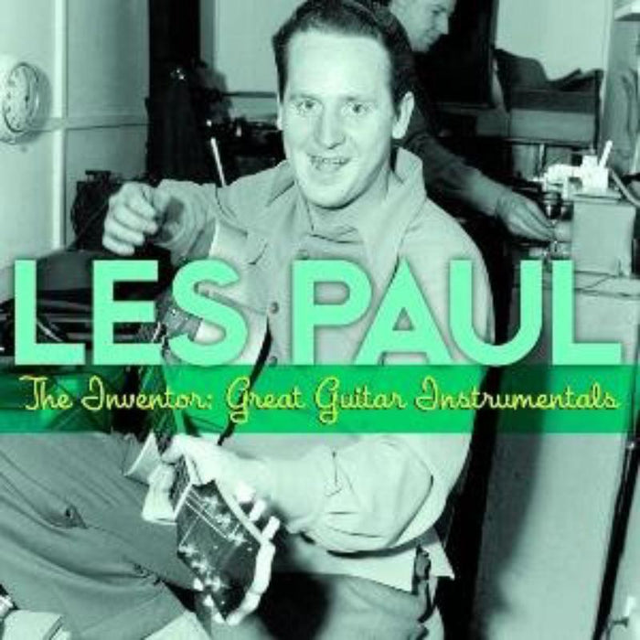 Les Paul: The Inventor: Great Guitar Instrumentals