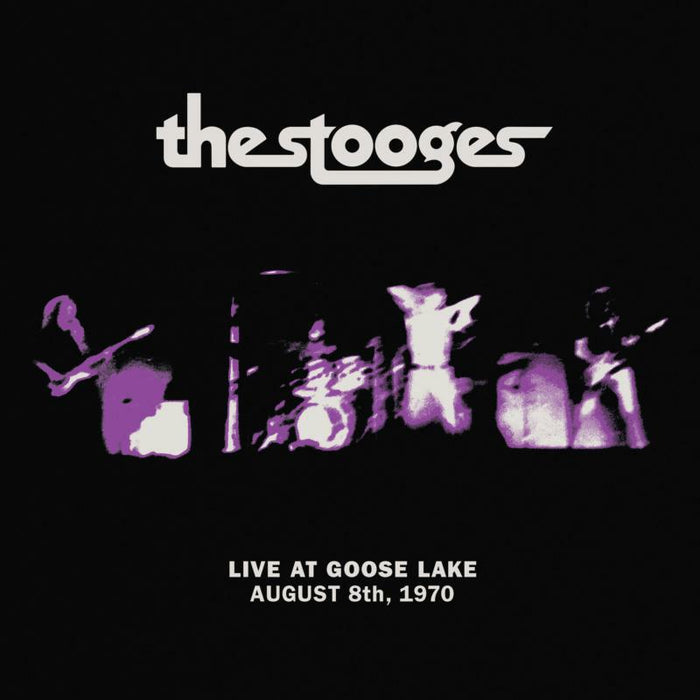 The Stooges: Live At Goose Lake: August 8th 1970 (LP)