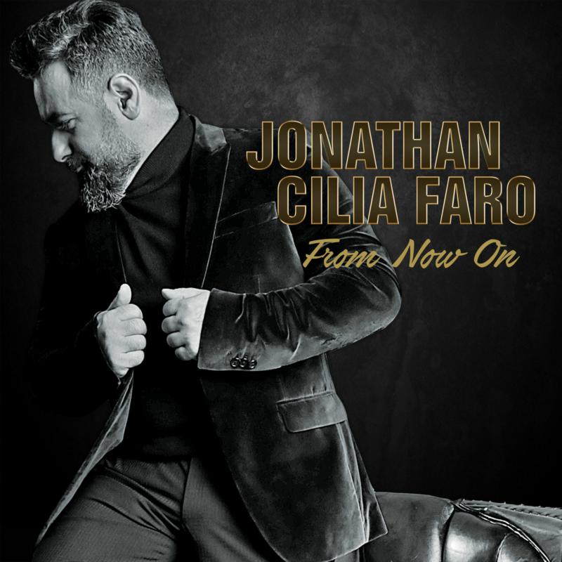 Jonathan Cilia Faro: From Now On