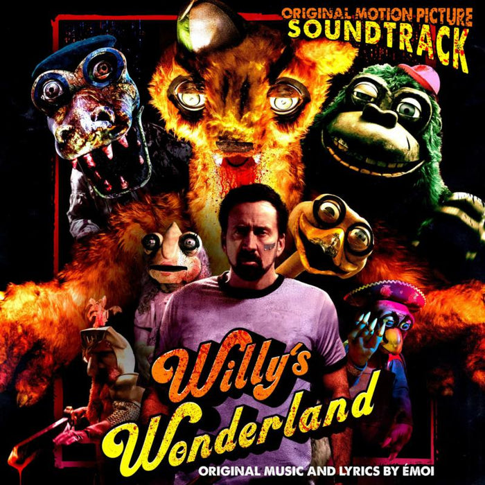 Emoi: Willy's Wonderland (Original Motion Picture Soundtrack) - Orange & Black LP