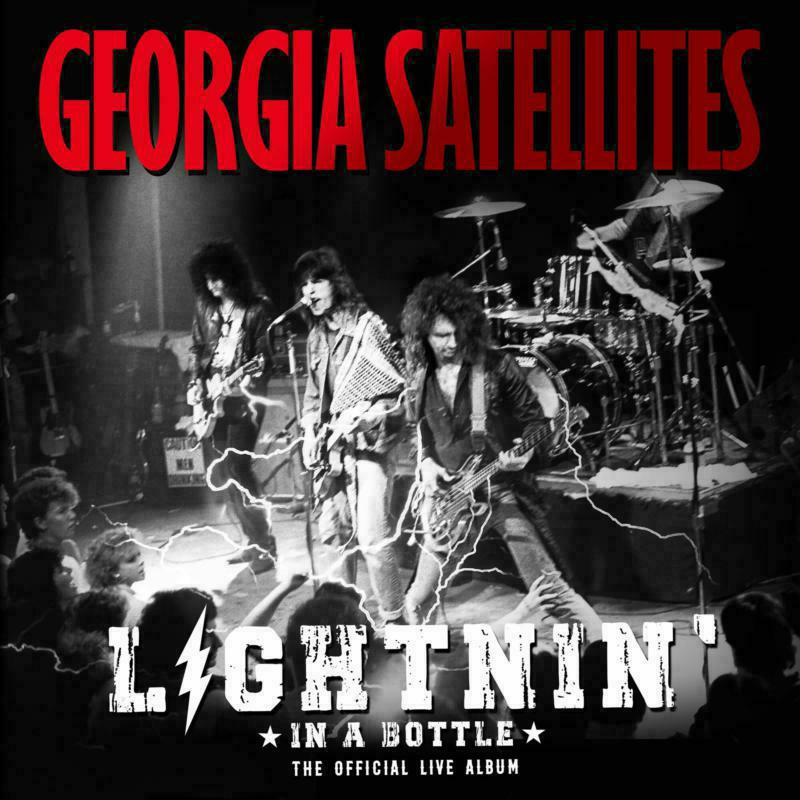 Georgia Satellites: Lightnin' in a Bottle: The Official Live Album (2CD)