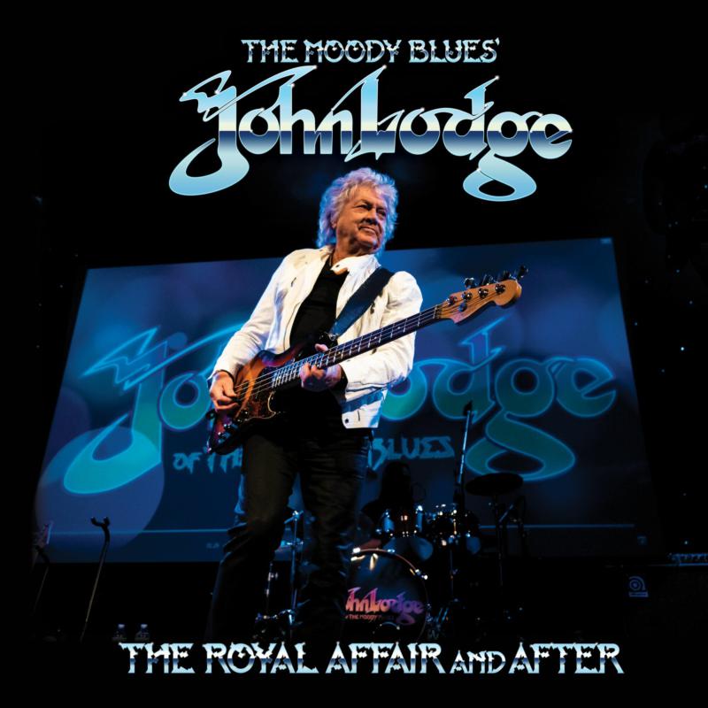 John Lodge: The Royal Affair and After (Limited Edition Blue Vinyl)