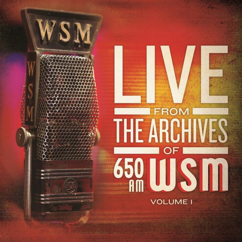 Various Artists: Live From The Archives Of 650 AM WSM - Volume One
