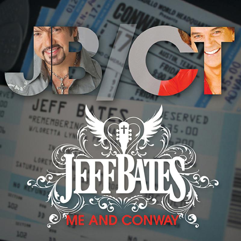 Jeff Bates: Me And Conway