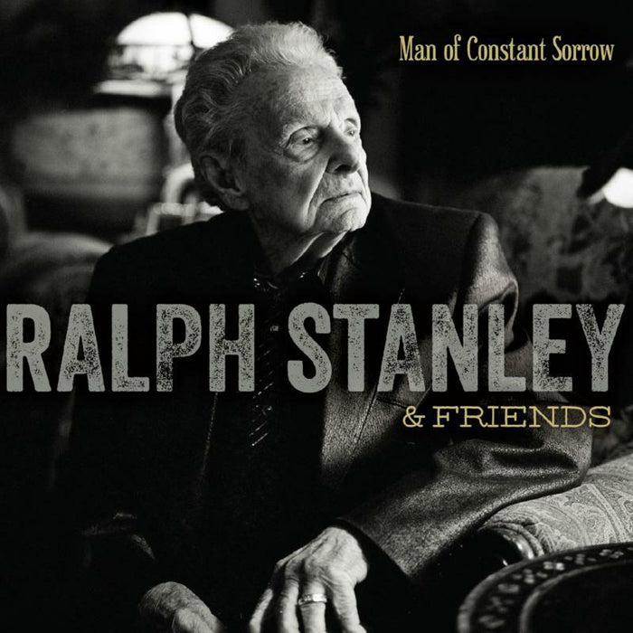 Ralph Stanley: Man of Constant Sorrow