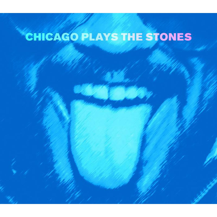 Various Artists: Chicago Plays The Stones
