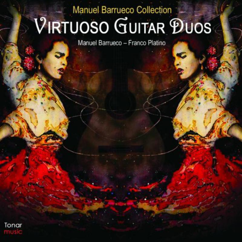 Manuel Barrueco & Franco Platino: Virtuoso Guitar Duos