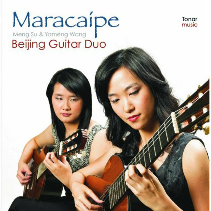 Beijing Guitar Duo (Meng Su & Yameng Wang): Maracaipe