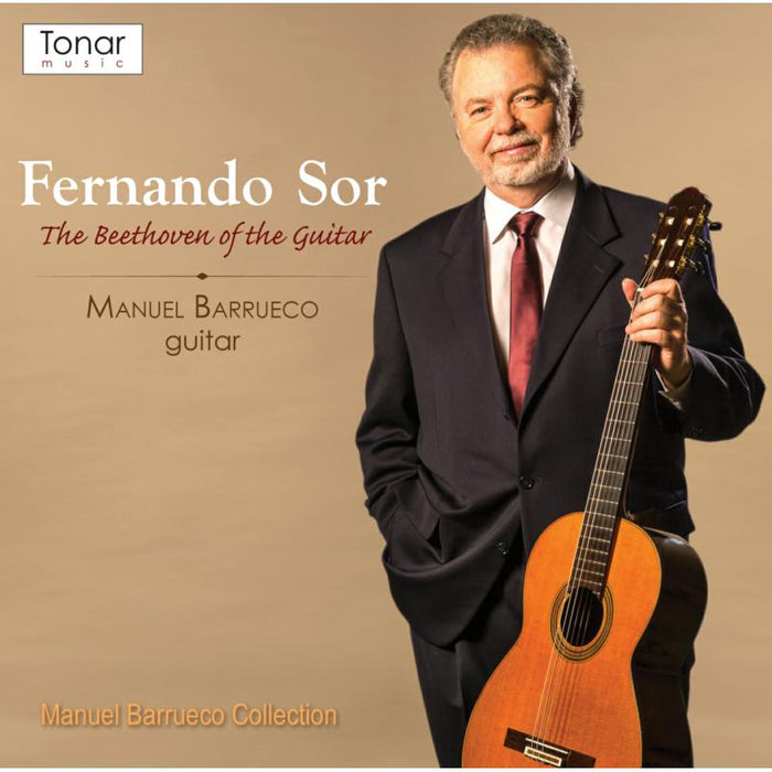 Manuel Barrueco: Fernando Sor: The Beethoven Of The Guitar