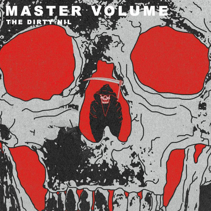 The Dirty Nil: Master Volume