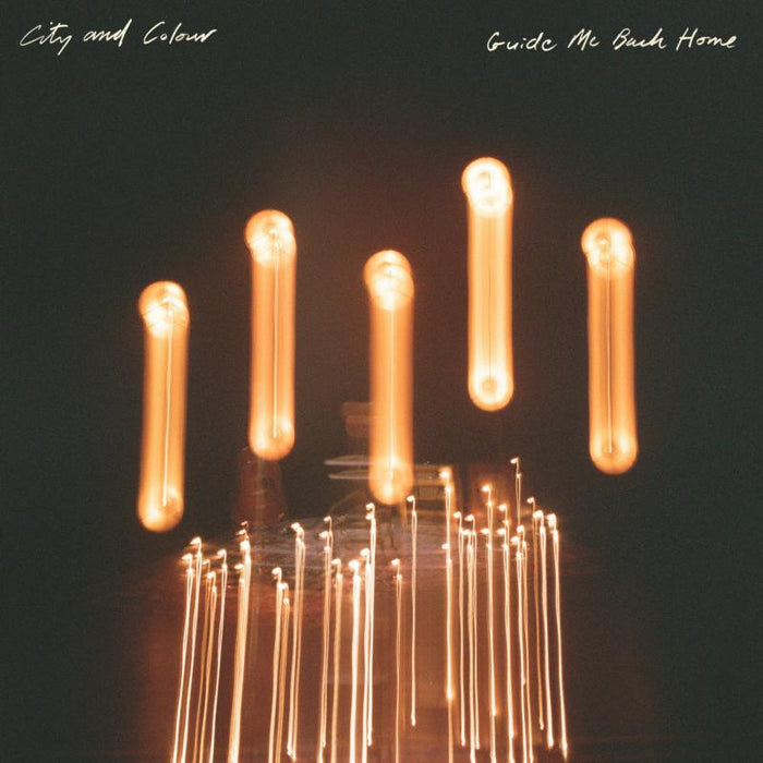 City and Colour: Guide Me Back Home