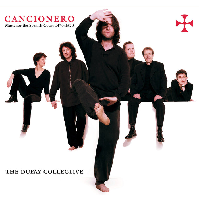 The Dufay Collective: Cancionero: Music For The Spanish Court