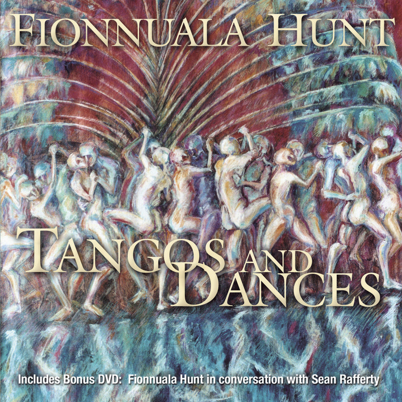 Fionnuala Hunt: Tangos & Dances