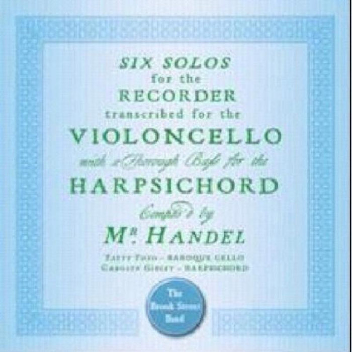 Tatty Theo: Handel: Six Cello Sonatas