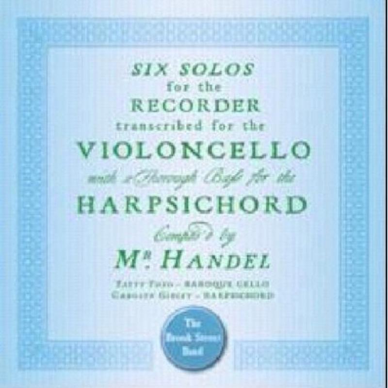 Tatty Theo: Handel: Six Cello Sonatas