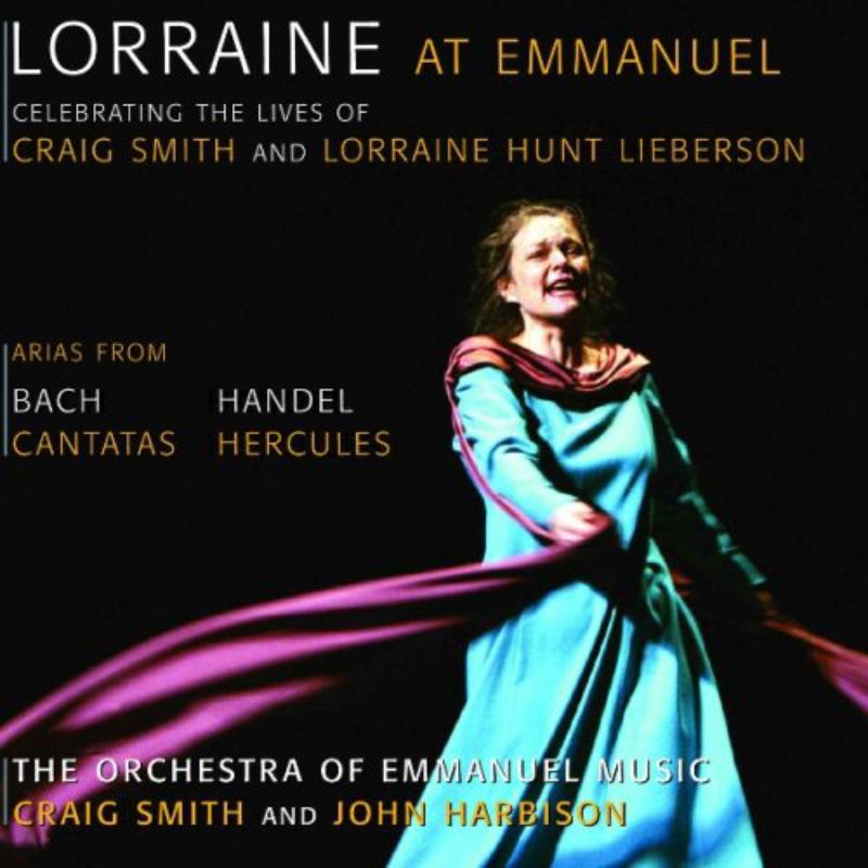 Lorraine Hunt Lieberson, The Orchestra Of Emmanuel Music & Craig Smith: Lorraine At Emmanuel