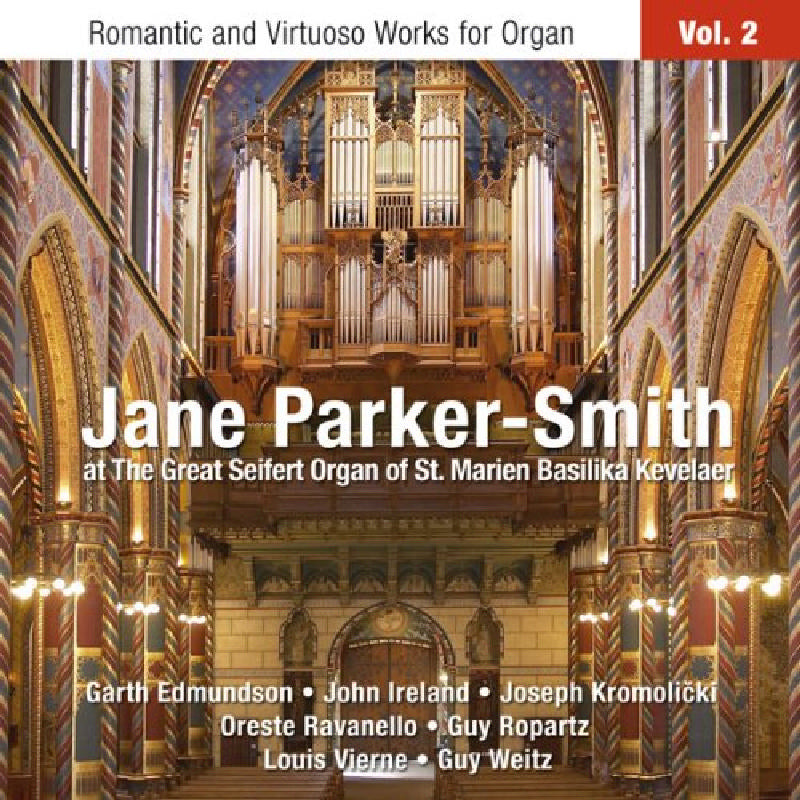 Jane Parker Smith: Romantic & Virtuoso Works 2