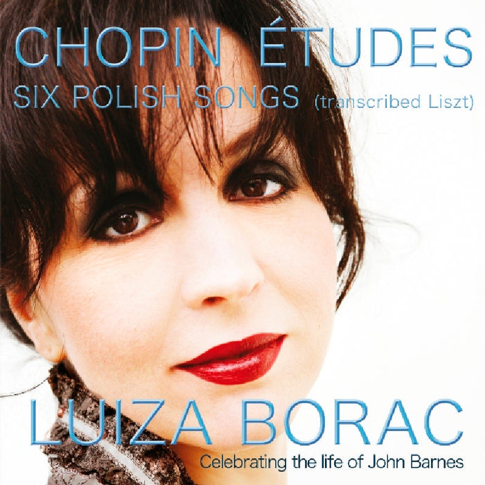 Luiza Borac: Chopin: Etudes - Six Polish Songs