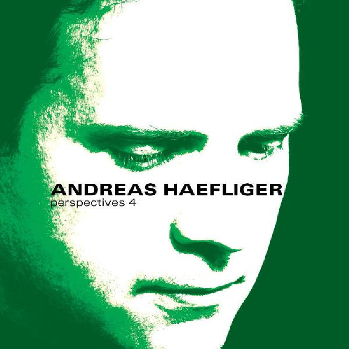 Andreas Haefliger: Perspectives 4