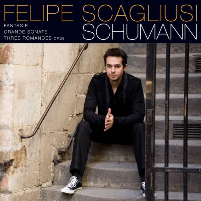 Felipe Scagliusi: Schumann: Grande Sonate, Three Romances, Fantasie
