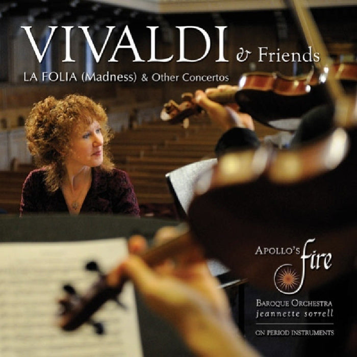 Apollo's Fire & Jeannette Sorrell: Vivaldi And Friends