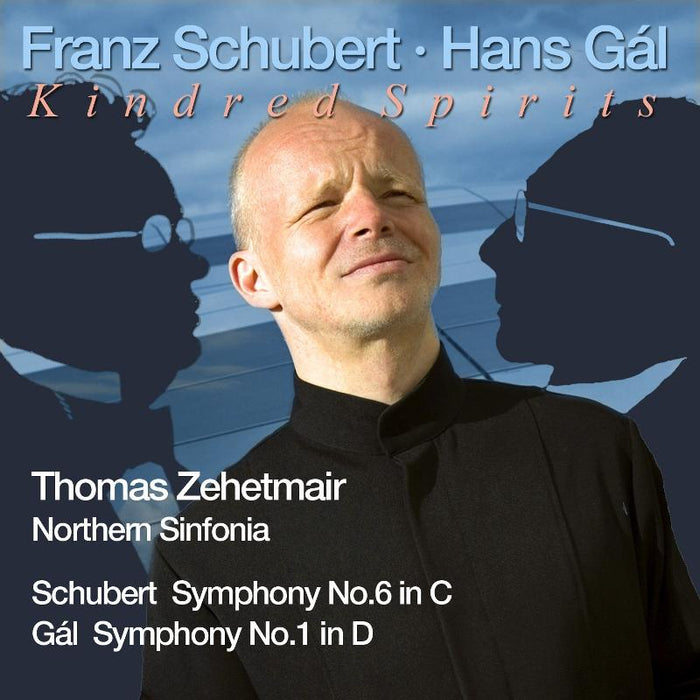 Thomas Zehetmair & Northern Sinfonia: Hans G?l: Symphony No. 1, Schubert: Symphony No. 6