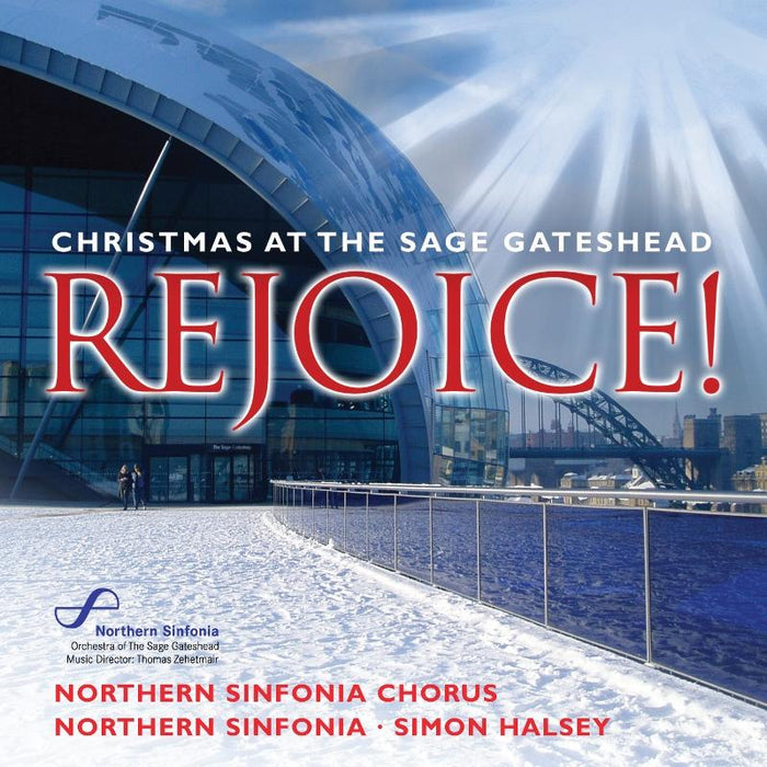 Northern Sinfonia & Simon Halsey: Rejoice! Christmas at The Sage Gateshead