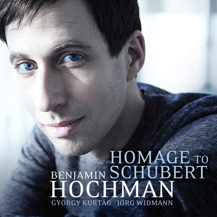 Benjamin Hochman: Homage to Schubert - Schubert, Kurtag & Widmann