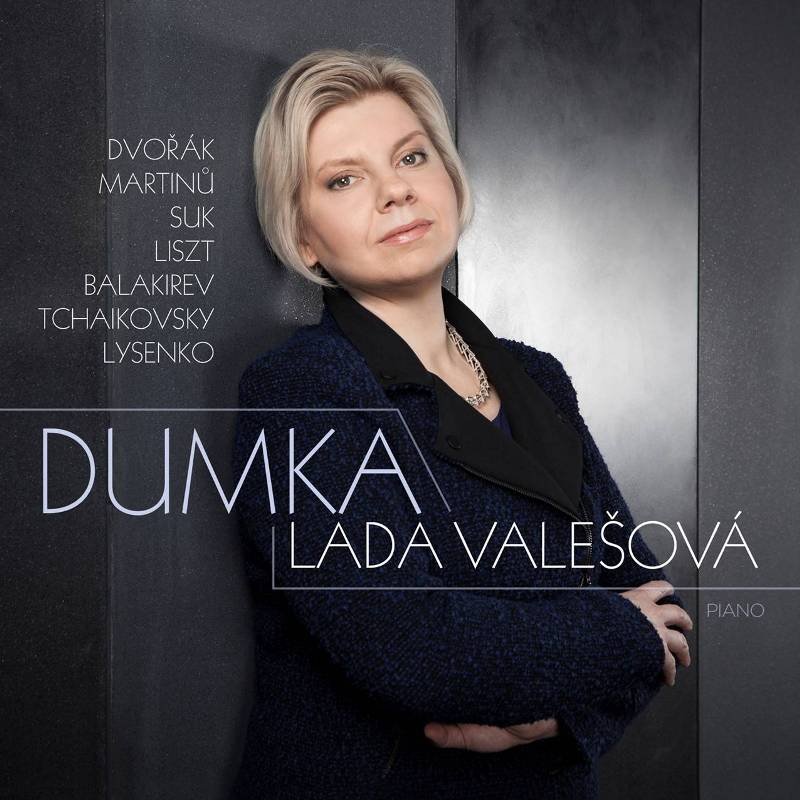 Lada Valesova: Dumka - Balakirev, Dvorak, Liszt, Suk etc.