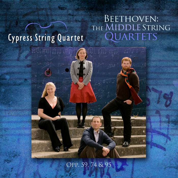 Cypress String Quartet: Beethoven: The Middle String Quartets