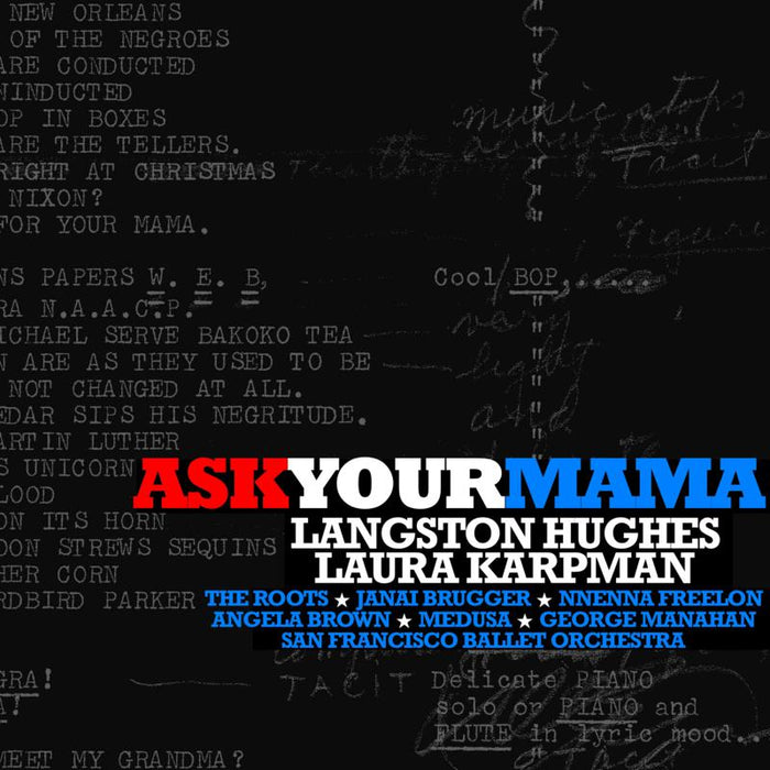Janai Brugger, The Roots, Nnenna Freelon, San Francisco Ballet Orchestra & George Manahan: Ask Your Mama - Music by Laura Karpman & Poetry by Langston Hughes (2CD)