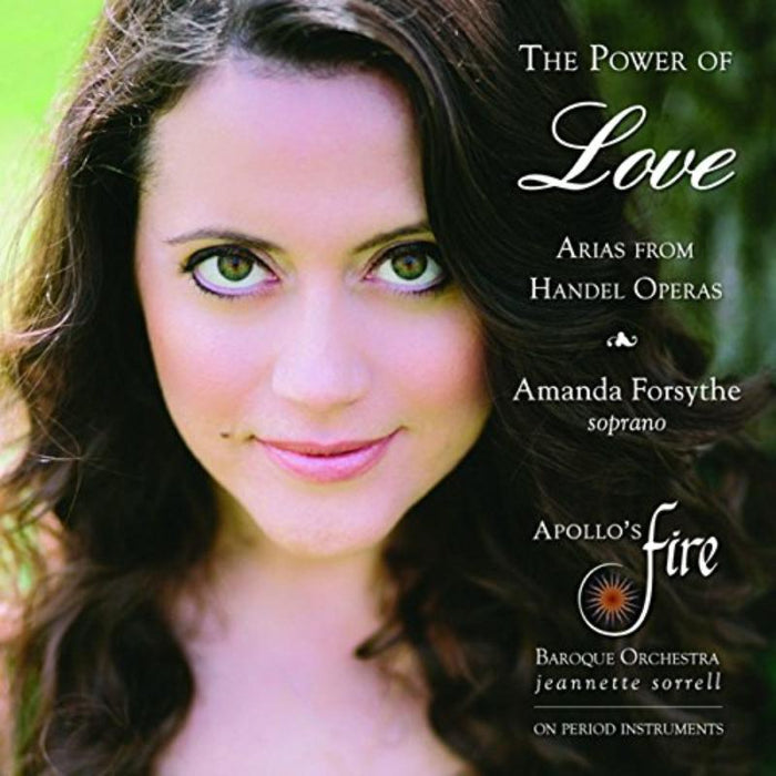 Amanda Forsythe Apollo's Fire: The Power Of Love