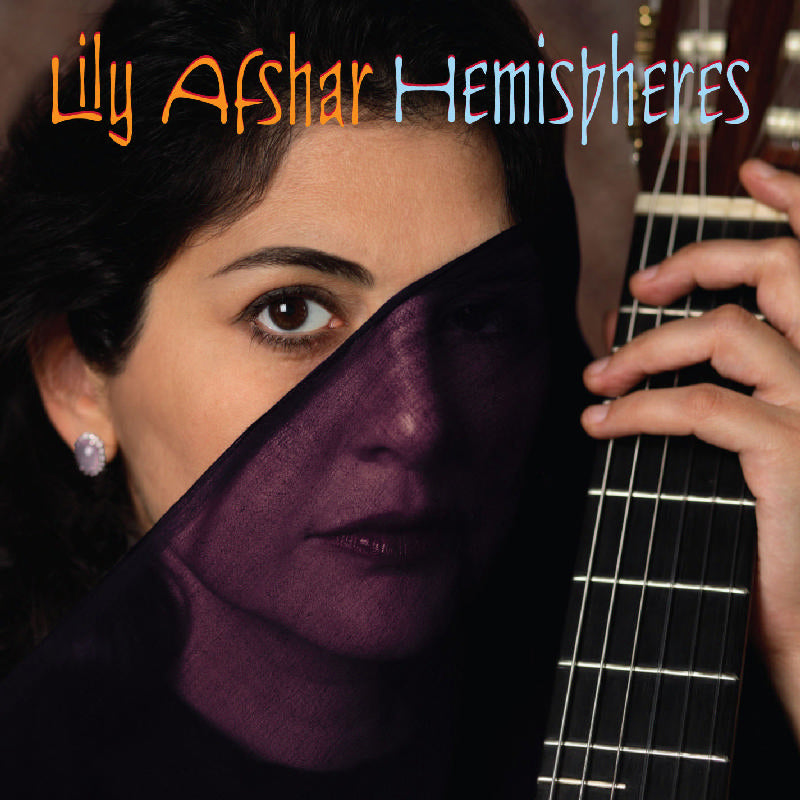 Lily Afshar: Hemispheres