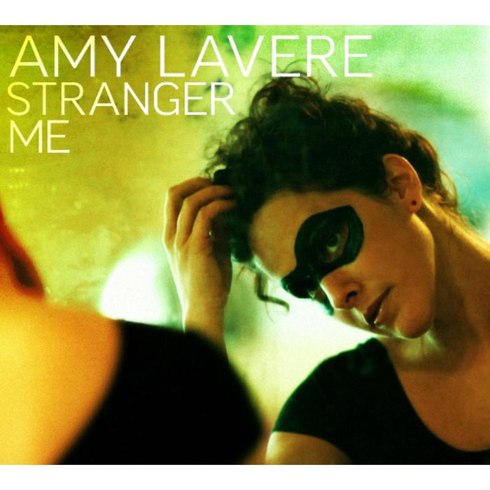 Amy Lavere: Stranger Me