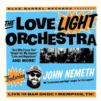 The Love Light Orchestra: The Love Light Orchestra Featuring John Nemeth