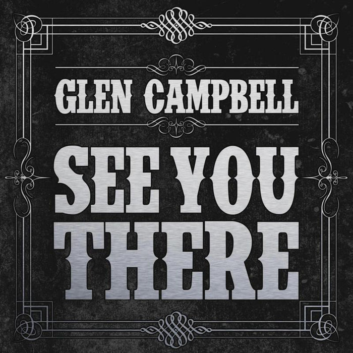 Glen Campbell: See You There