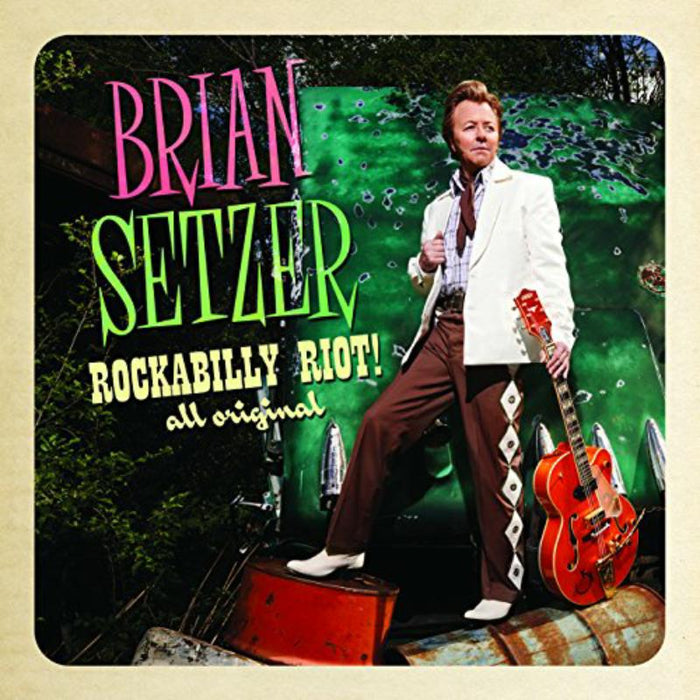 Brian Setzer: Rockabilly Riot! All Original