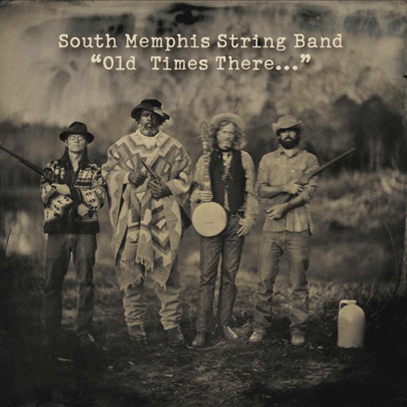 South Memphis String Band: Old Times There...
