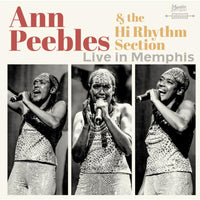 Ann Peebles & The Hi Rhythm Section: Live In Memphis