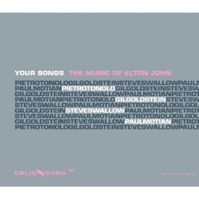 Pietro Tonolo, Gil Goldstein, Steve Swallow & Paul Motian: Your Songs: The Music of Elton John