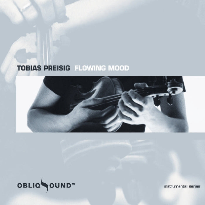 Tobias Preisig: Flowing Mood