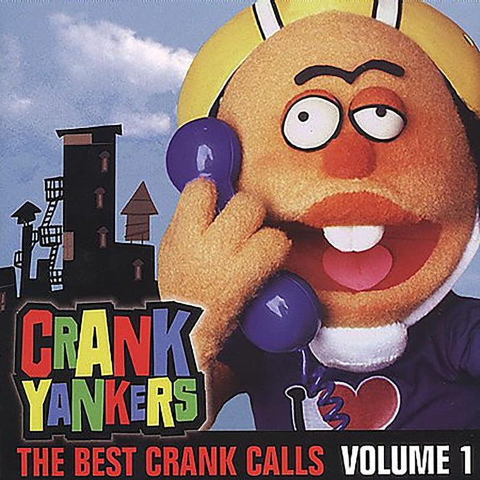 Crank Yankers: The Best Crank Calls Volume 1 (Clean)
