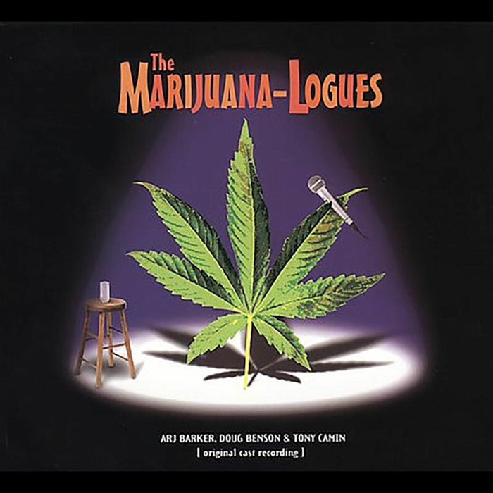 The Marijuana-logues: The Marijuana-Logues