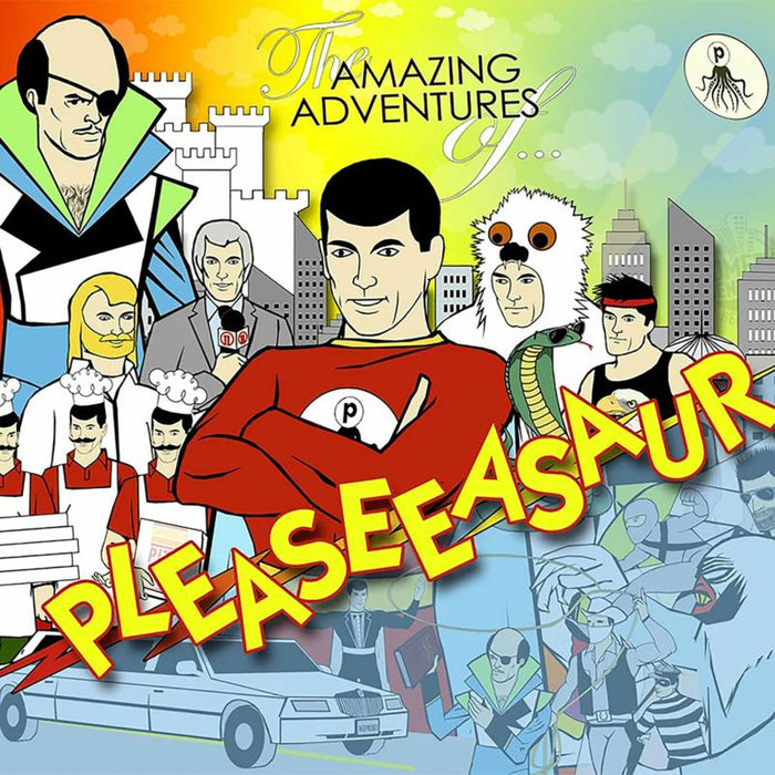 Pleaseeasaur: The Amazing Adventures Of Pleaseeasaur