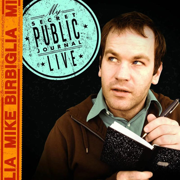 Mike Birbiglia: My Secret Public Journal Live